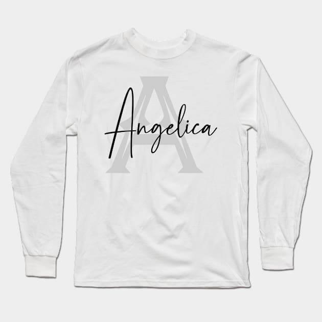 Angelica Second Name, Angelica Family Name, Angelica Middle Name Long Sleeve T-Shirt by Huosani